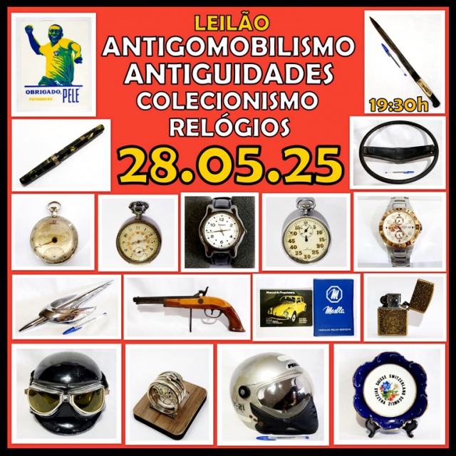 LEILÃO DE ANTIGOMOBILISMO, ANTIGUIDADES, COLECIONISMO E RELÓGIOS.