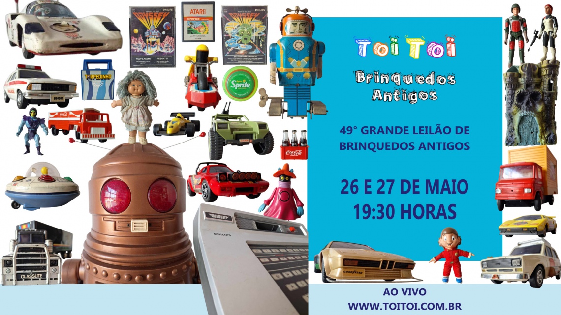 49º GRANDE LEILÃO DE BRINQUEDOS ANTIGOS E COLECIONISMO