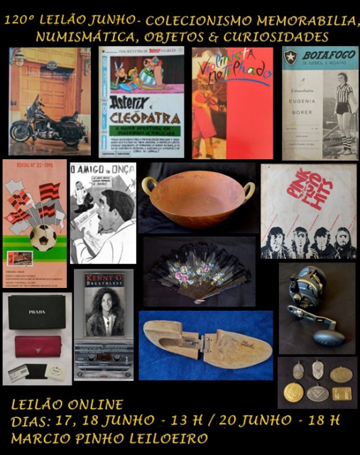 120º Leilão Memorabilia, Numismática, Objetos, Coleções e Curiosidades