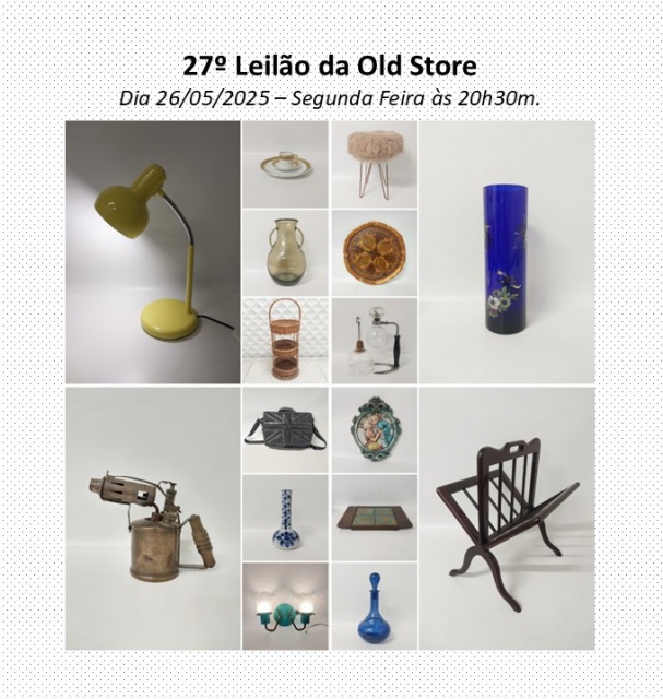 27º Leilão de Antiguidades da Old Store
