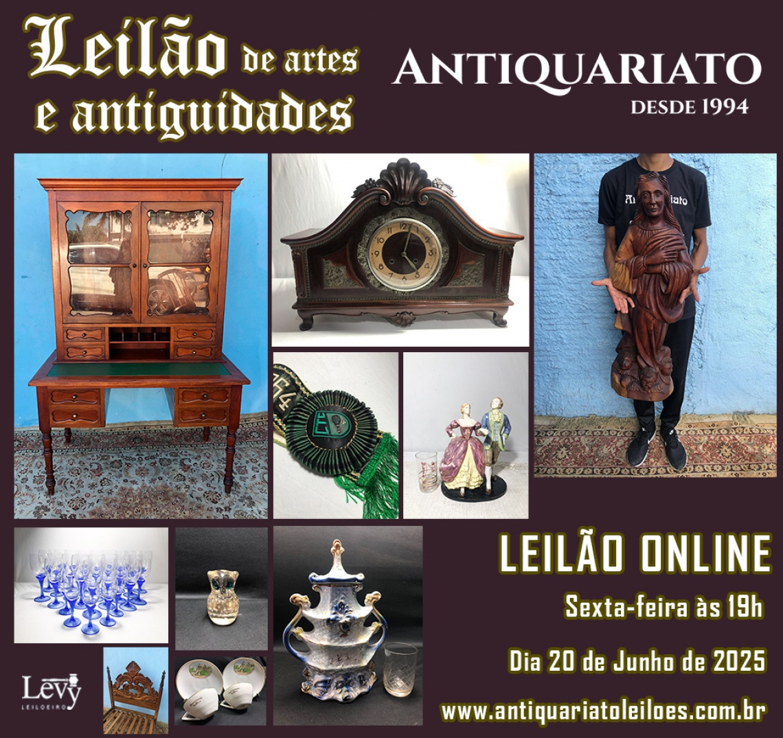LEILÃO ANTIQUARIATO DE ARTES, ANTIGUIDADES, CURIOSIDADES E COLECIONISMO - 20 JUN 2025