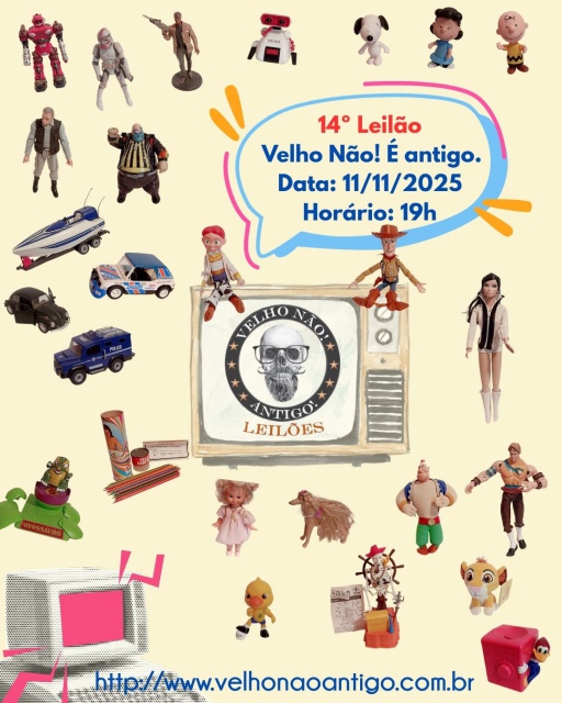 14º GRANDE LEILÃO DE BRINQUEDOS ANTIGOS, COLECIONAVÉIS E ANTIGUIDADES
