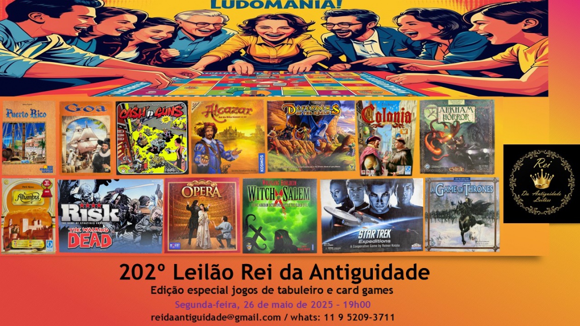 202º Leilão Rei da Antiguidade - ESPECIAL LUDOMANIA!