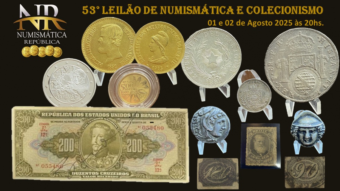 53º Leilão de Numismática e Colecionismo NUMISMÁTICA REPÚBLICA