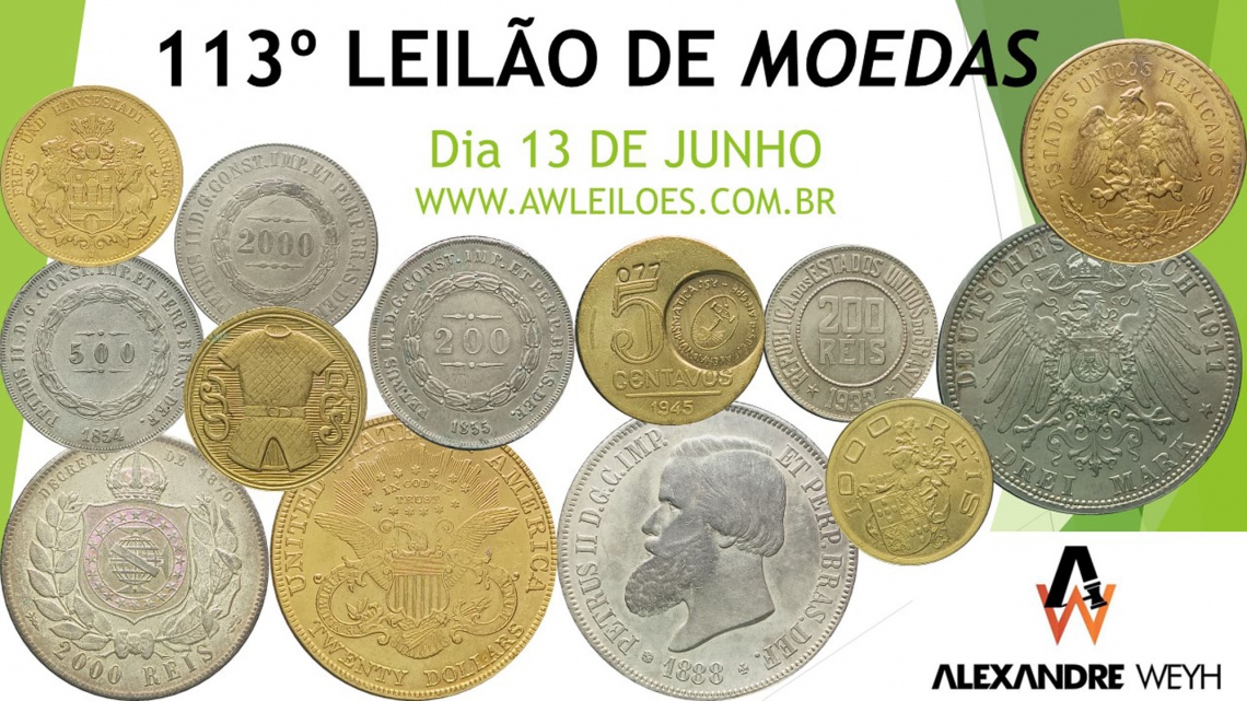 113º LEILÃO DE MOEDAS - AWLEILÕES