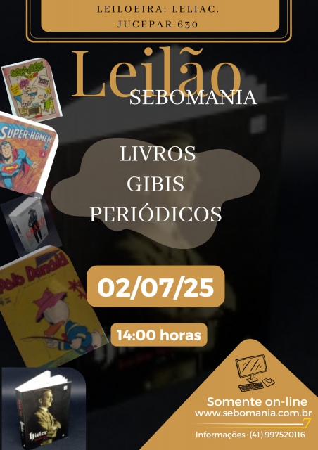 44º LEILÃO GIBIS, LIVROS, PERIODICOS E CURIOSIDADES