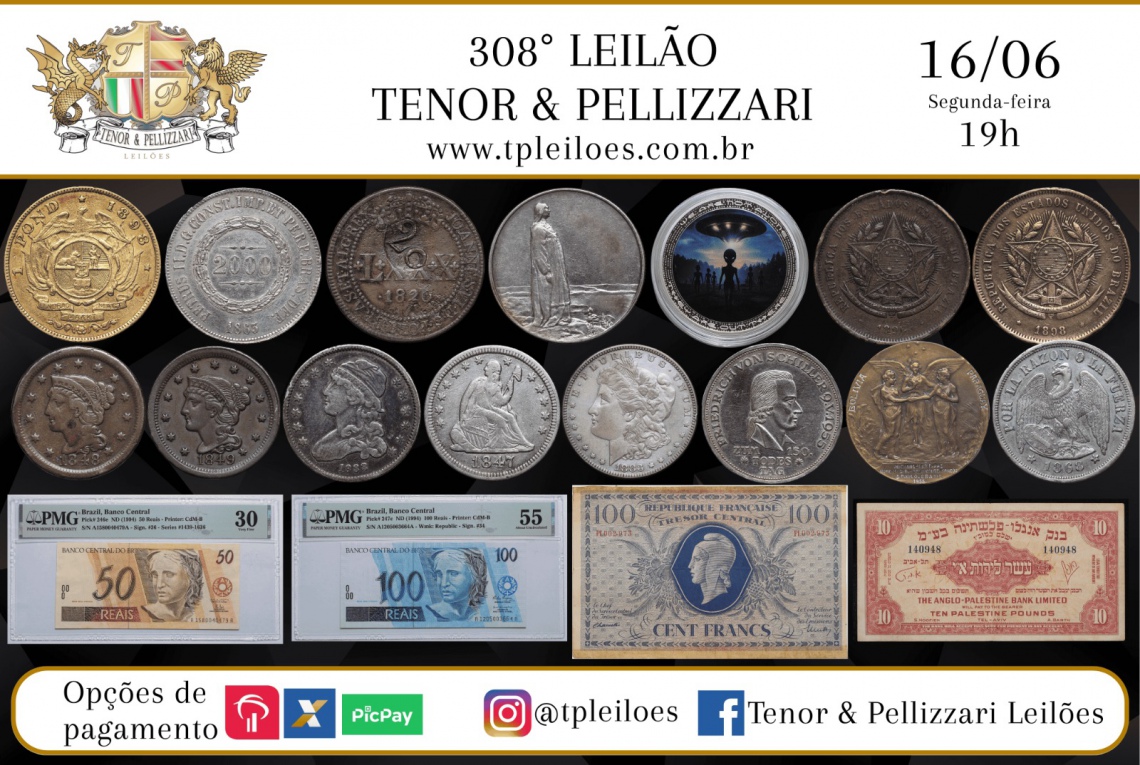 308º LEILÃO TENOR & PELLIZZARI DE NUMISMÁTICA