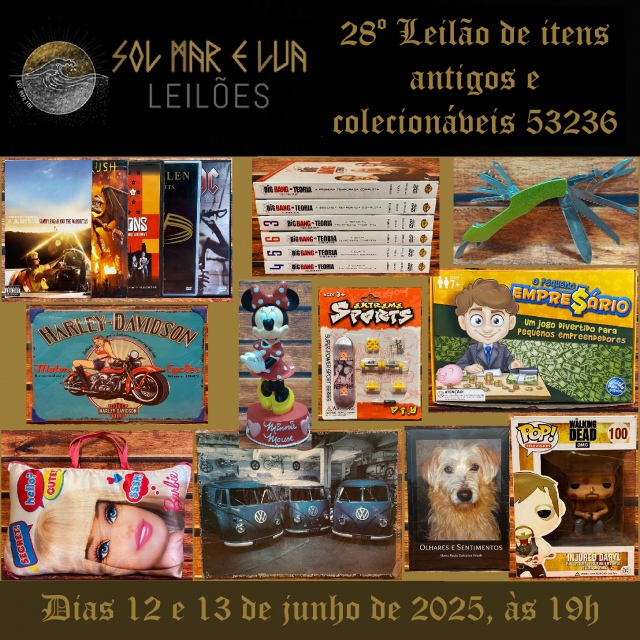 XXVIII Leilão Sol, Mar e Lua de itens antigos e colecionáveis