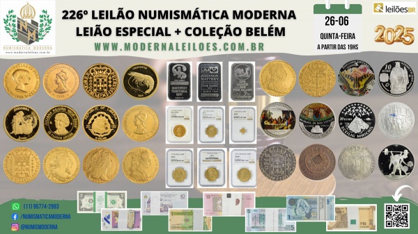 226º LEILÃO NUMISMÁTICA MODERNA