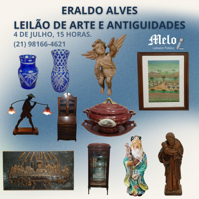ERALDO ALVES - LEILÃO DE ARTE E ANTIGUIDADES