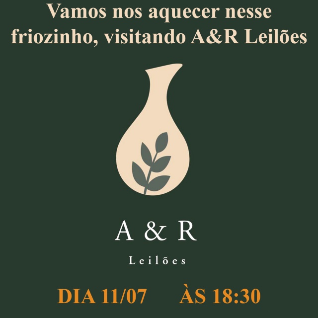 LEILÃO DE ARTE E ANTIGUIDADES - VAMOS NOS AQUECER NESSE FRIOZINHO VISITANDO A/R  LEILÕES