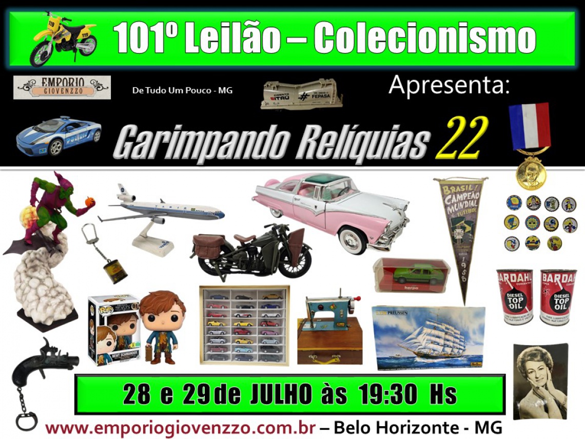 22º LEILÃO GARIMPANDO RELÍQUIAS - MG - COLECIONISMO