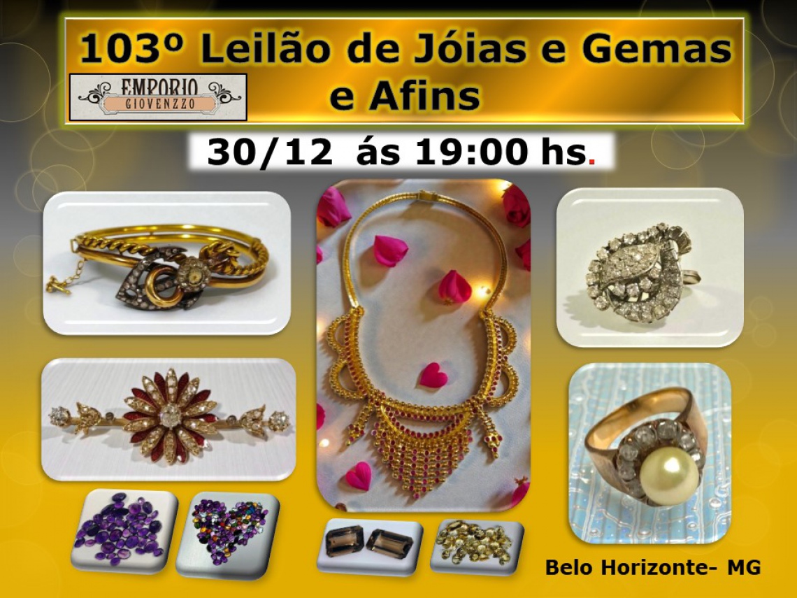 103 º LEILÃO DE TUDO UM POUCO - MG - JÓIAS e afins