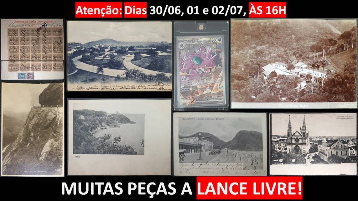 LEILÃO ESPECIAL DE COLECIONISMO, POSTAIS, SELOS, FOTOS, MOEDAS, CÉDULAS E ETC.