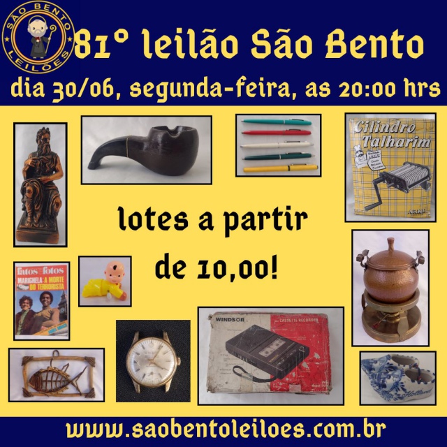 81º leilão SÃO BENTO de colecionismo, antiguidades, revistas antigas, brinquedos e muito mais!