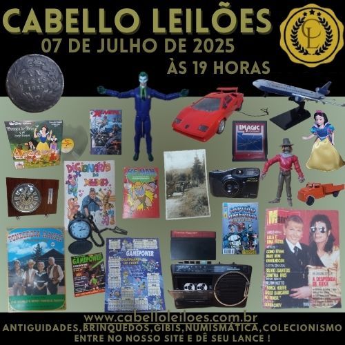 46º Leilão de Brinquedos, Gibis, Antiguidades, Discos, Numismática, Livros, Coleções e Curiosidades