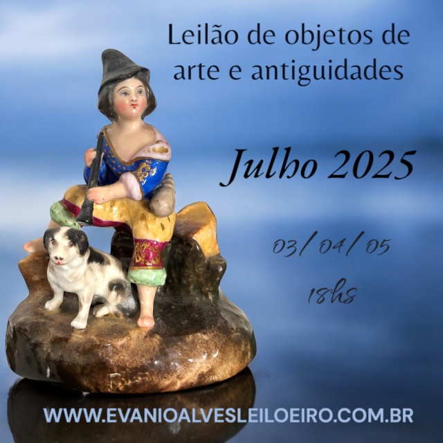 LEILÃO DE OBJETOS DE ARTE E ANTIGUIDADES, JULHO 2025