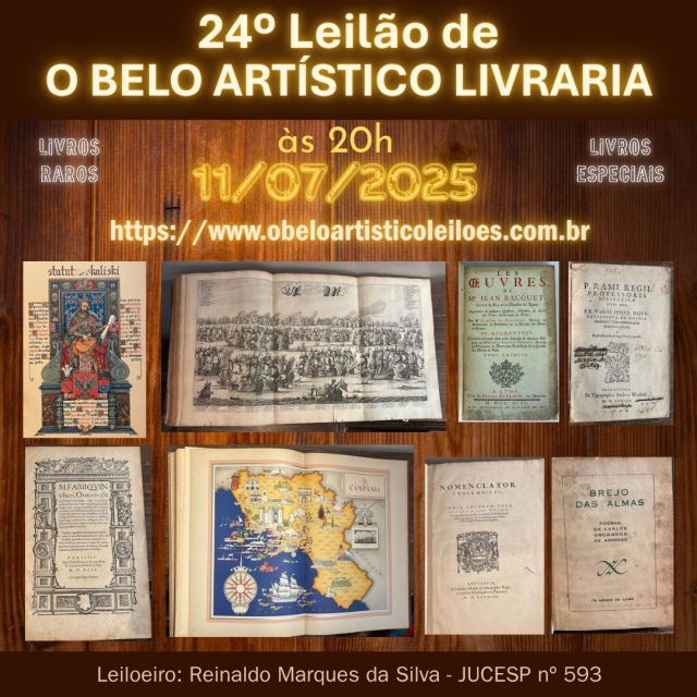 24º Leilão de Obras Raras/Especiais de O Belo Artístico