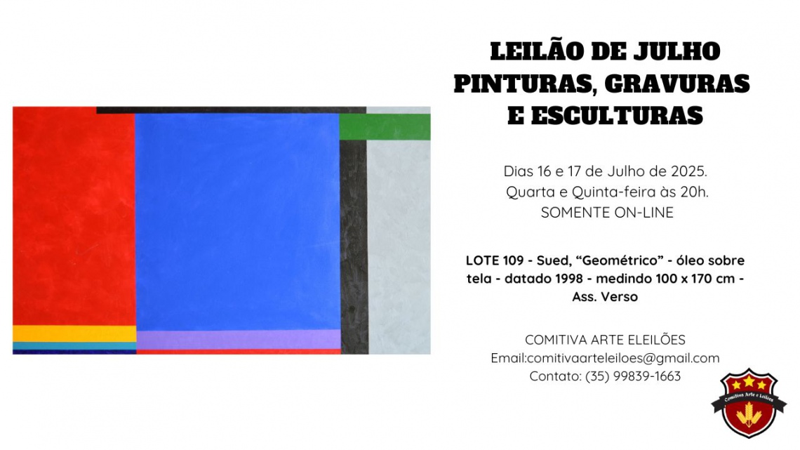 LEILÃO DE JULHO - PINTURAS, GRAVURAS  E ESCULTURAS