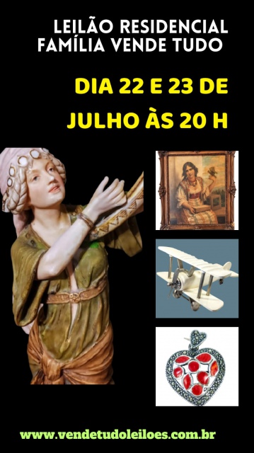 LEILÃO RESIDENCIAL FAMÍLIA VENDE TUDO