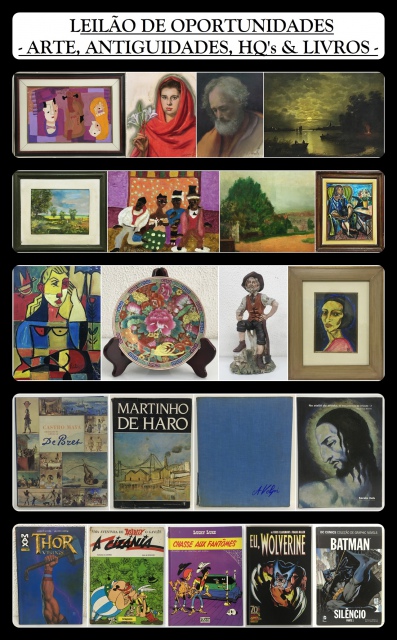 LEILÃO DE OPORTUNIDADES - ARTE, ANTIGUIDADES, HQs & LIVROS -