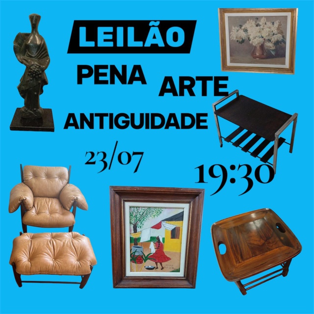 Leilão Pena de Arte e Antiguidades - Julho de 2025