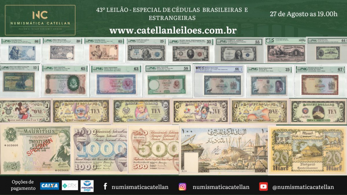 43º LEILÃO - ESPECIAL DE  CÉDULAS  BRASILEIRAS  E ESTRANGEIRAS