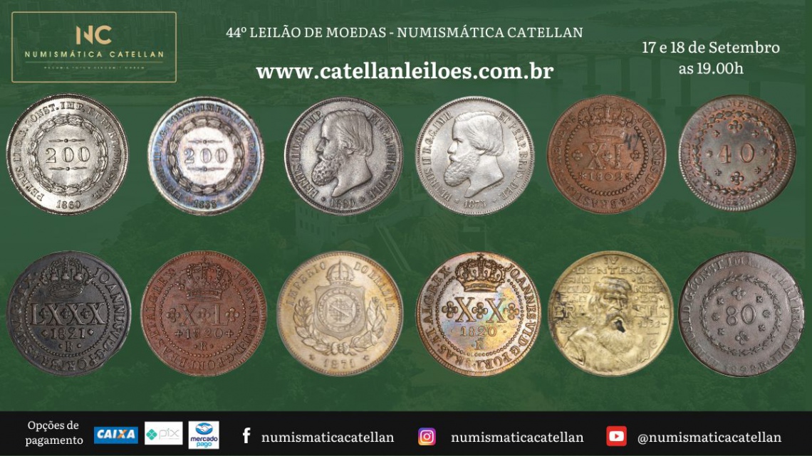 44º LEILÃO DE MOEDAS - NUMISMÁTICA CATELLAN