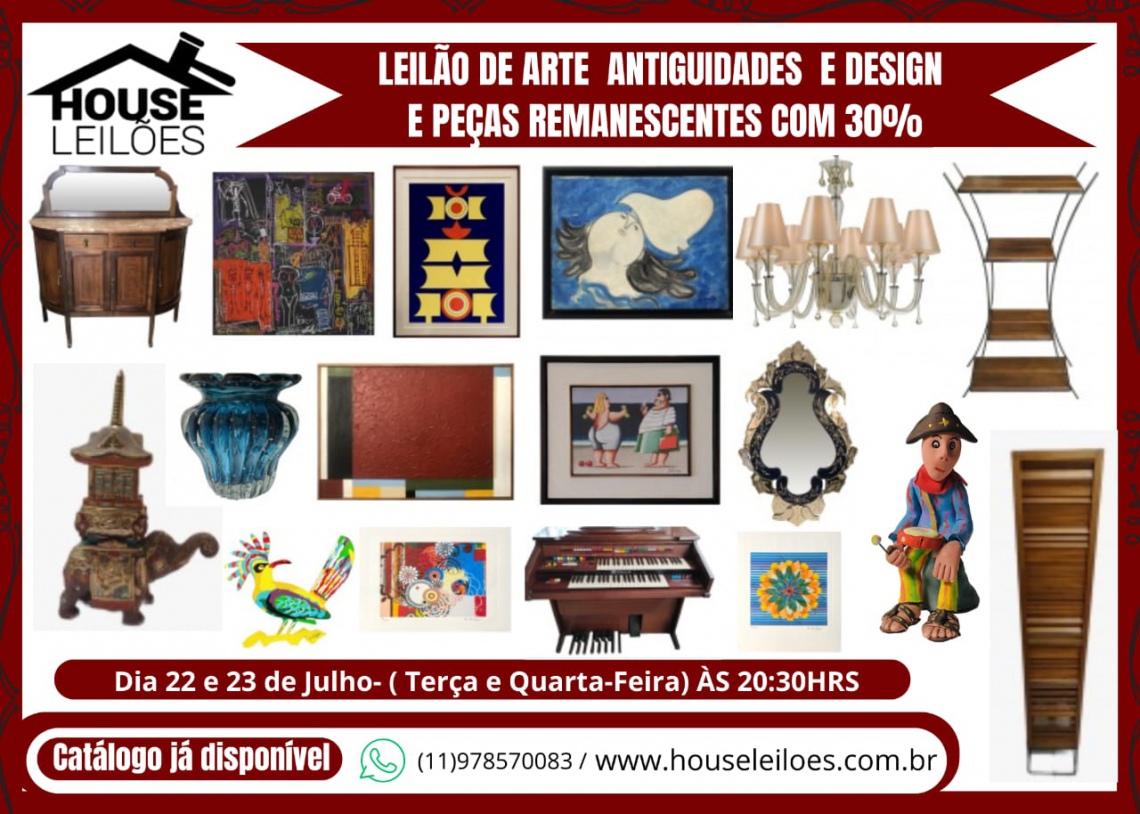 LEILÃO DE ARTE  ANTIGUIDADES  E DESIGN E PEÇAS REMANESCENTES COM 30%