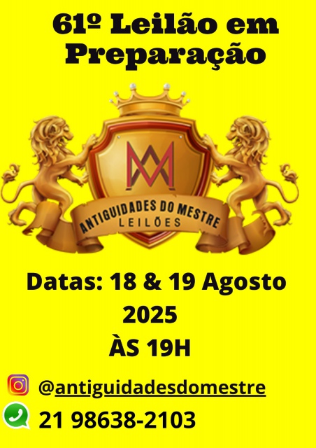 61º LEILÃO ANTIGUIDADES DO MESTRE