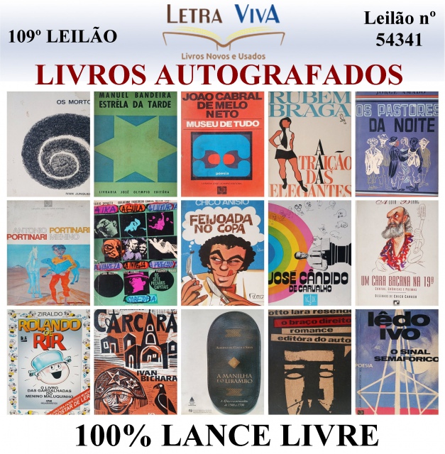 109º LEILÃO LETRA VIVA - LIVROS AUTOGRAFADOS - 100% LANCE LIVRE