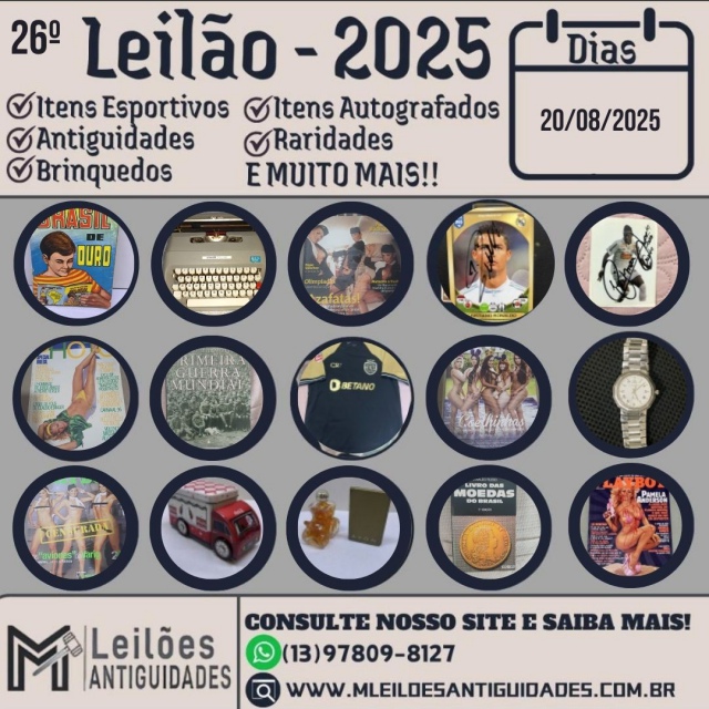 26º LEILÃO DE ESPORTIVOS, ANTIGUIDADES, BRINQUEDOS E VARIEDADES - 2025