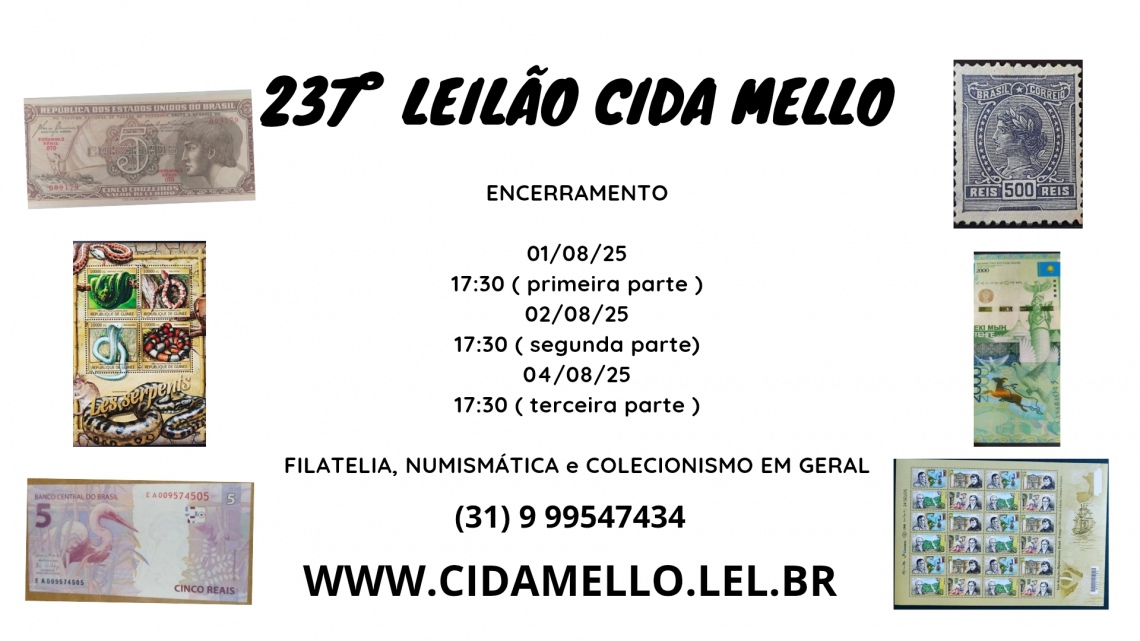 237º LEILÃO CIDA MELLO - NUMISMÁTICA E FILATELIA