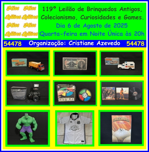 119º Leilão de Brinquedos Antigos, Colecionismo, Curiosidades e Games.