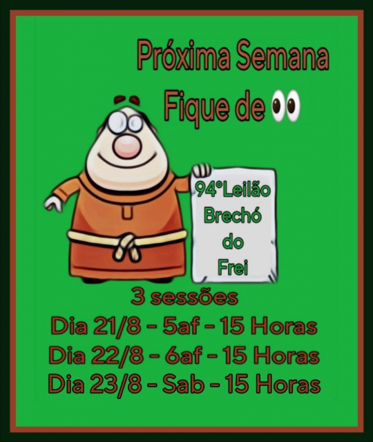 94º LEILÃO DE ARTE E ANTIGUIDADES BRECHÓ DO FREI