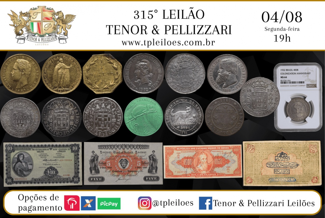 315º LEILÃO TENOR & PELLIZZARI DE NUMISMÁTICA