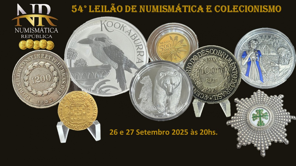 54º Leilão de Numismática e Colecionismo NUMISMÁTICA REPÚBLICA