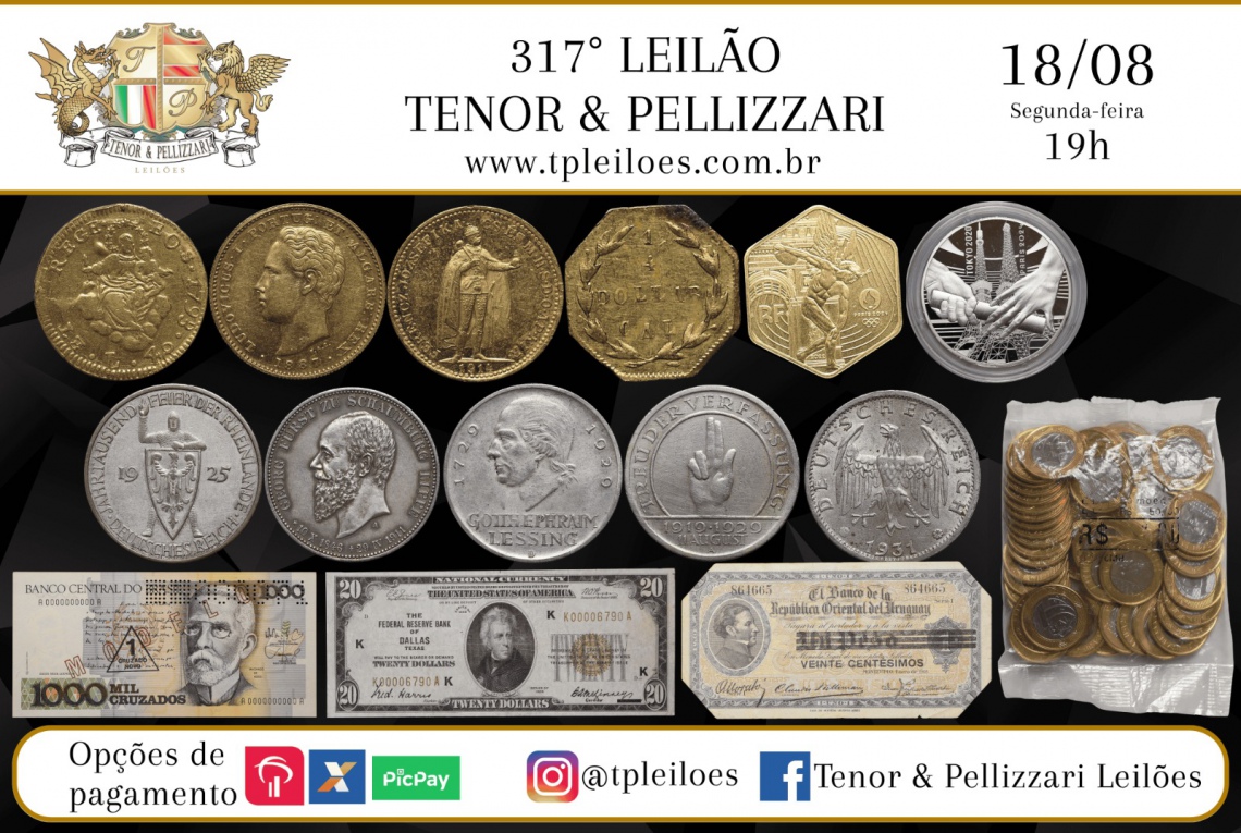 317º LEILÃO TENOR & PELLIZZARI DE NUMISMÁTICA