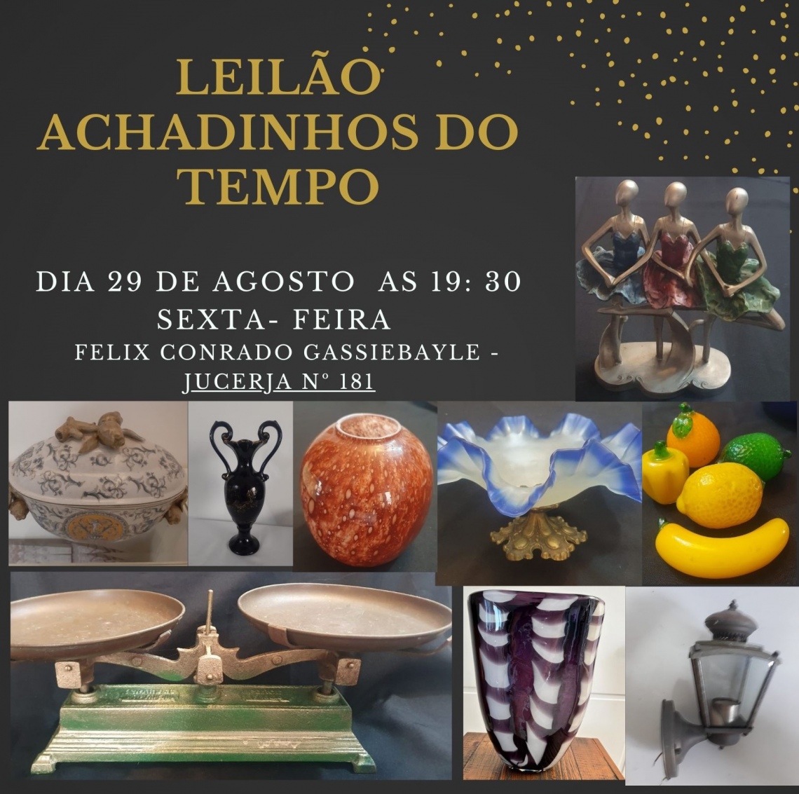 LEILÃO DE ARTE E ANTIGUIDADES ACHADINHOS DO TEMPO