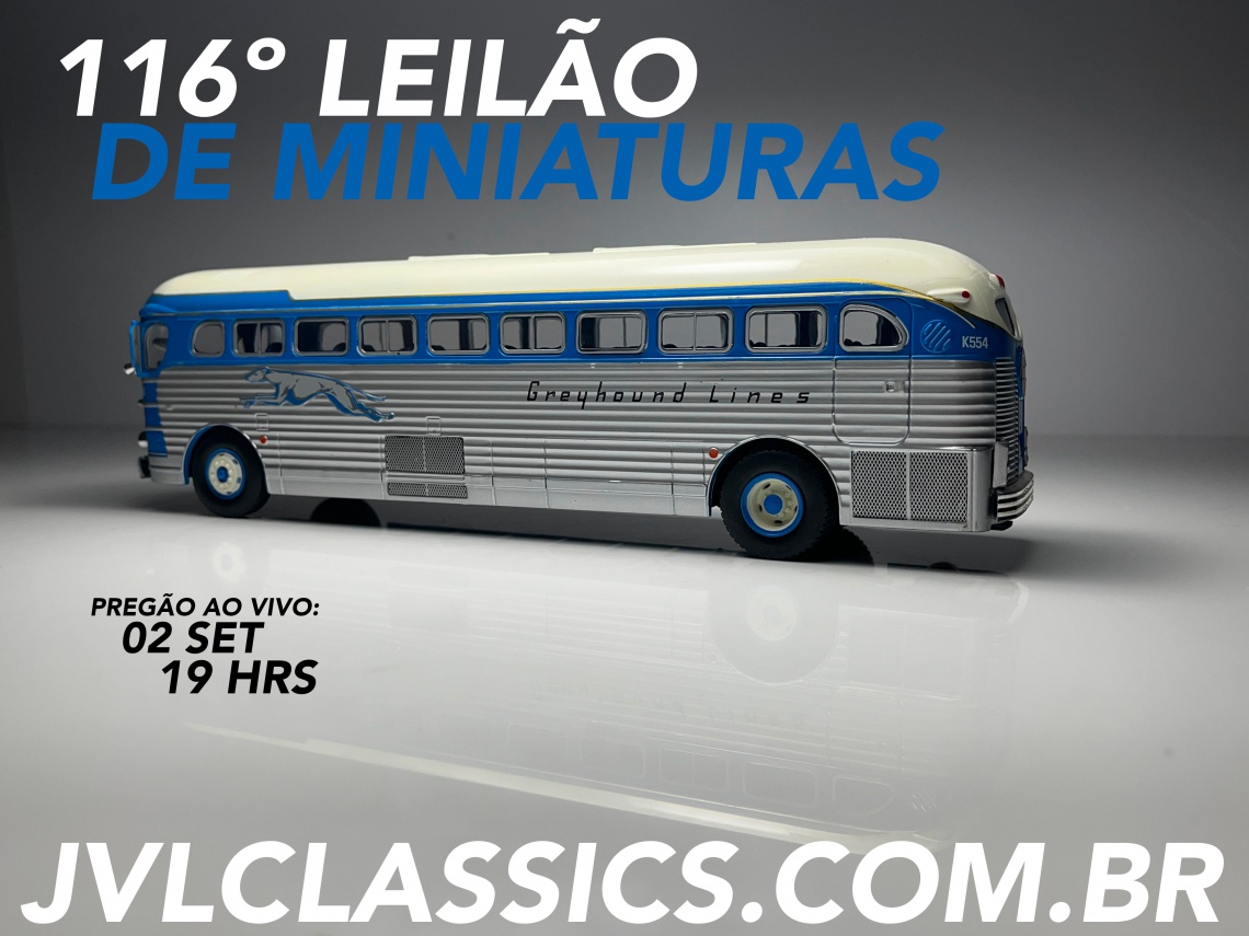 116º Leilão de Miniaturas JVL Classics