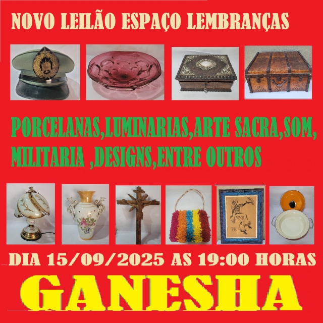 LEILÃO GANESHA ARTE E ANTIGUIDADES,ESPAÇO LEMBRANÇAS,PORCELANAS,SOM ,ARTE SACRA ENTRE OUTROS