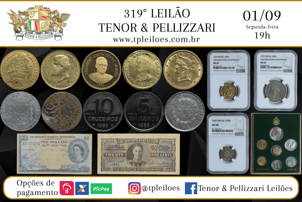 319º LEILÃO TENOR & PELLIZZARI DE NUMISMÁTICA