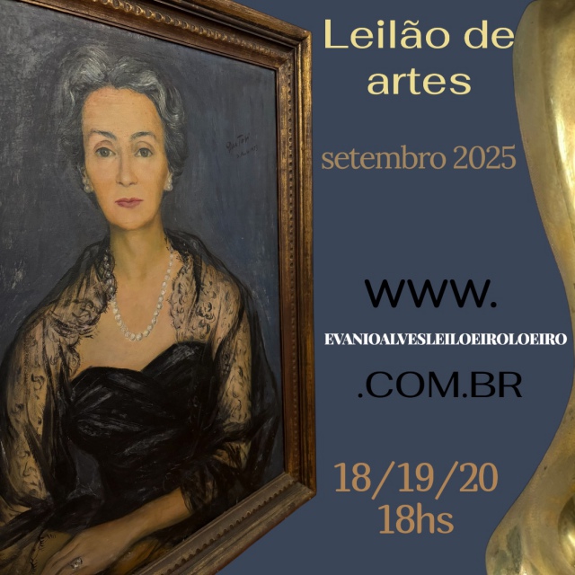 LEILÃO DE OBJETOS DE ARTE E ANTIGUIDADES, SETEMBRO 2025