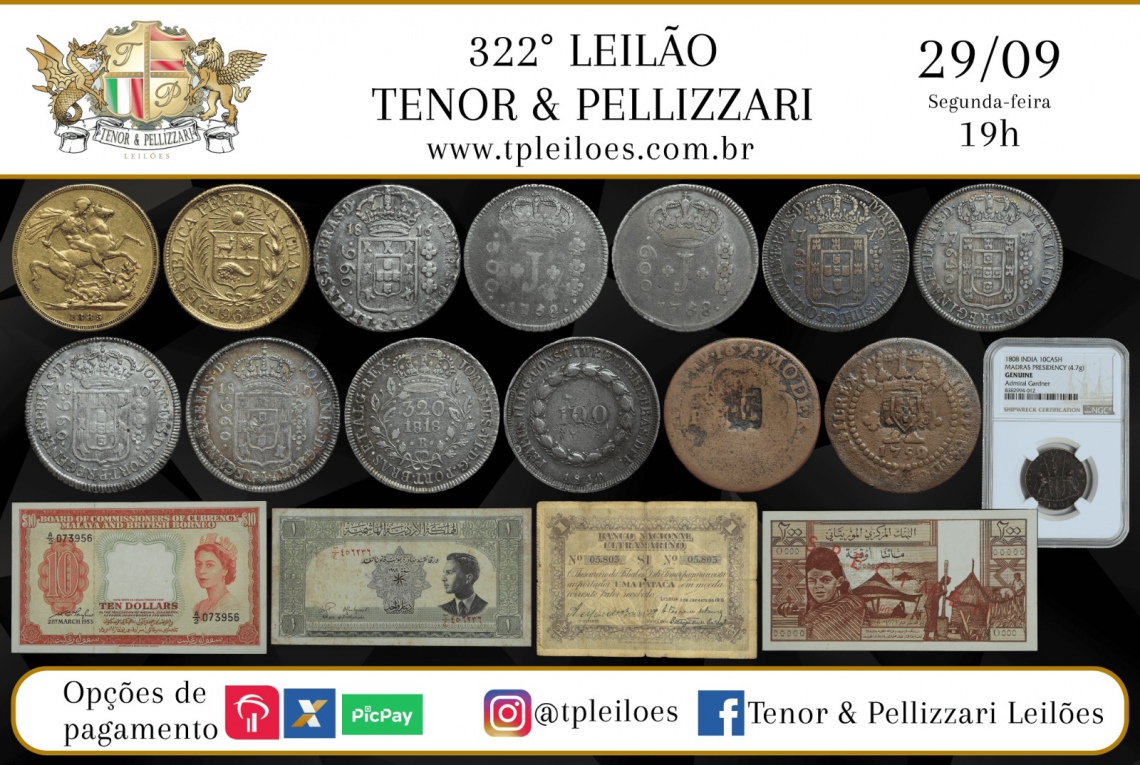 322º LEILÃO TENOR & PELLIZZARI DE NUMISMÁTICA