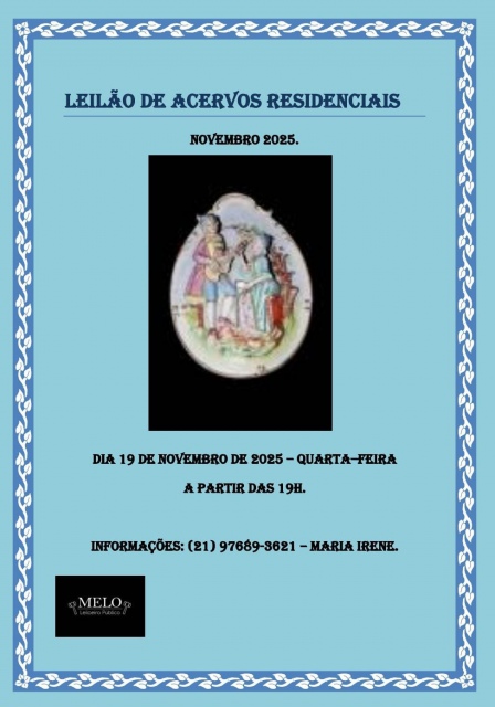 LEILÃO DE ACERVOS RESIDENCIAIS.NOVEMBRO 2025.