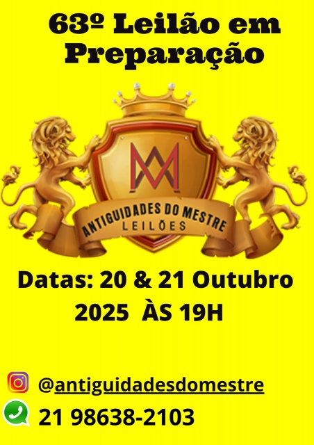 63º LEILÃO ANTIGUIDADES DO MESTRE