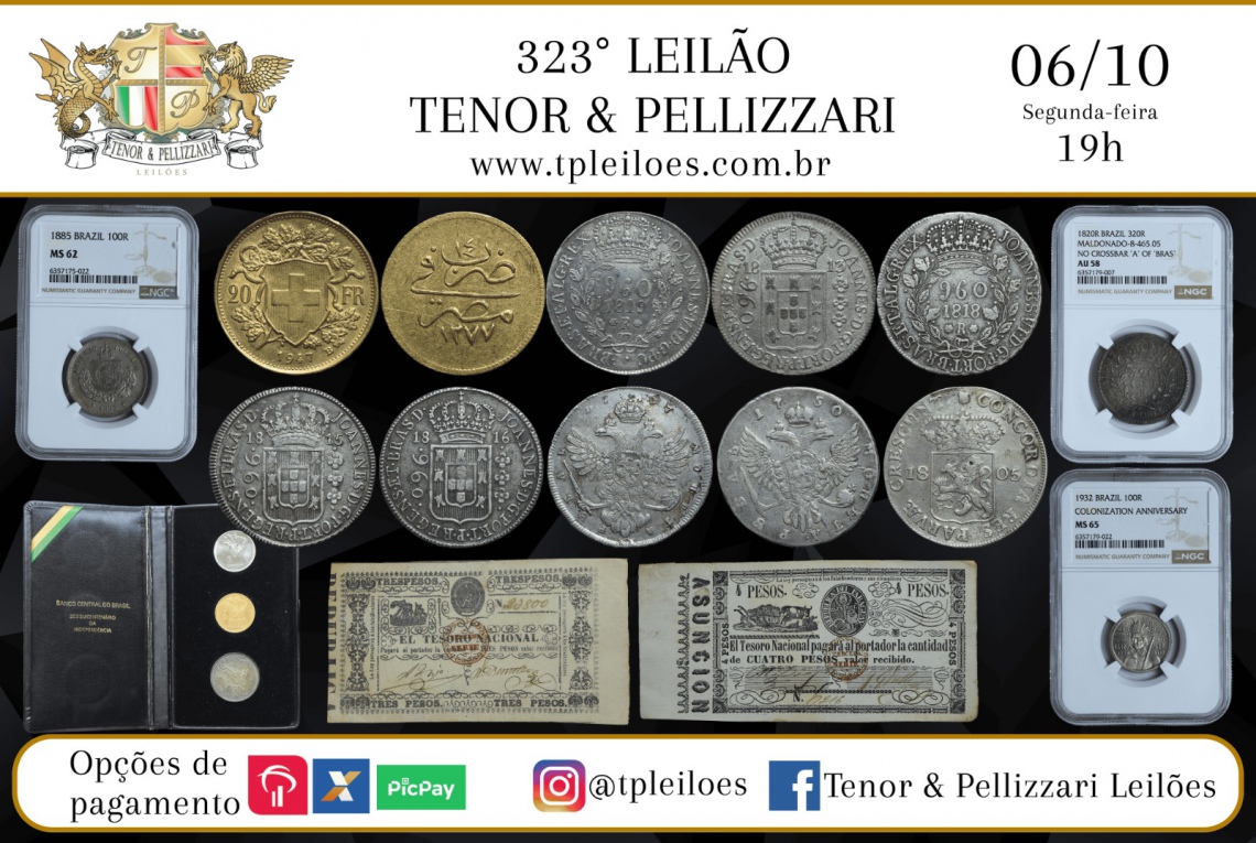 323º LEILÃO TENOR & PELLIZZARI DE NUMISMÁTICA