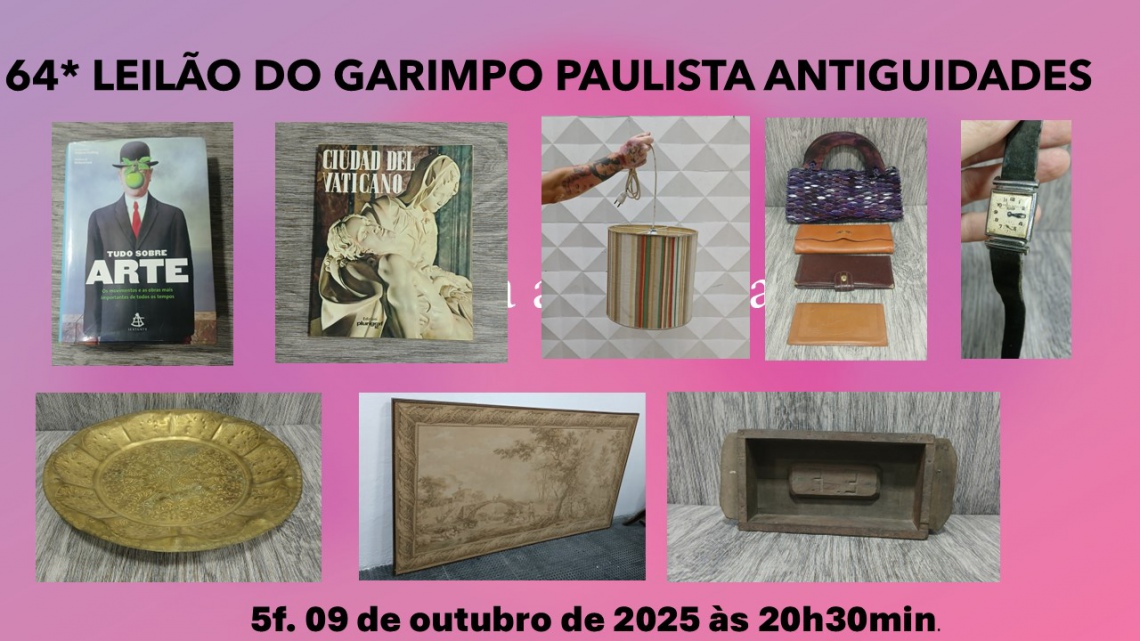 64* LEILÃO DE ARTE E ANTIGUIDADES