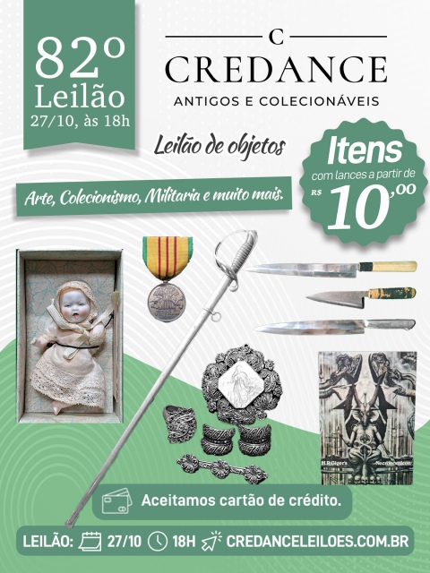82º Leilão Credance Antigos e Colecionáveis  Arte, Colecionismo, Militaria