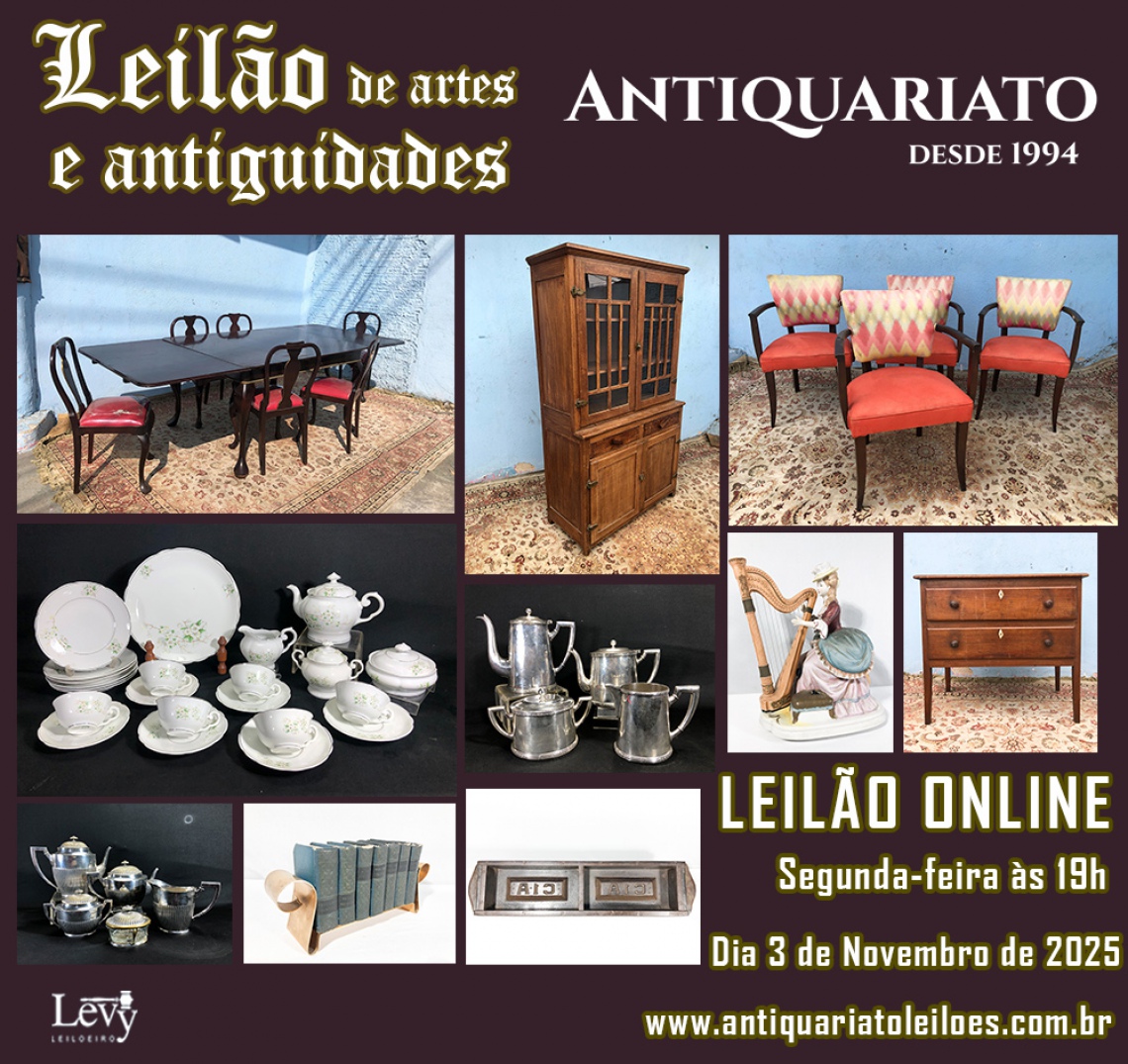 LEILÃO ANTIQUARIATO DE ARTES, ANTIGUIDADES, CURIOSIDADES E COLECIONISMO